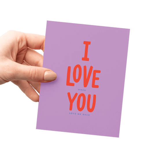Love Me Back Card