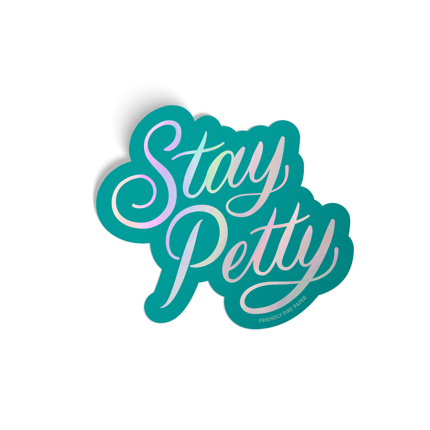 Stay Petty Sticker