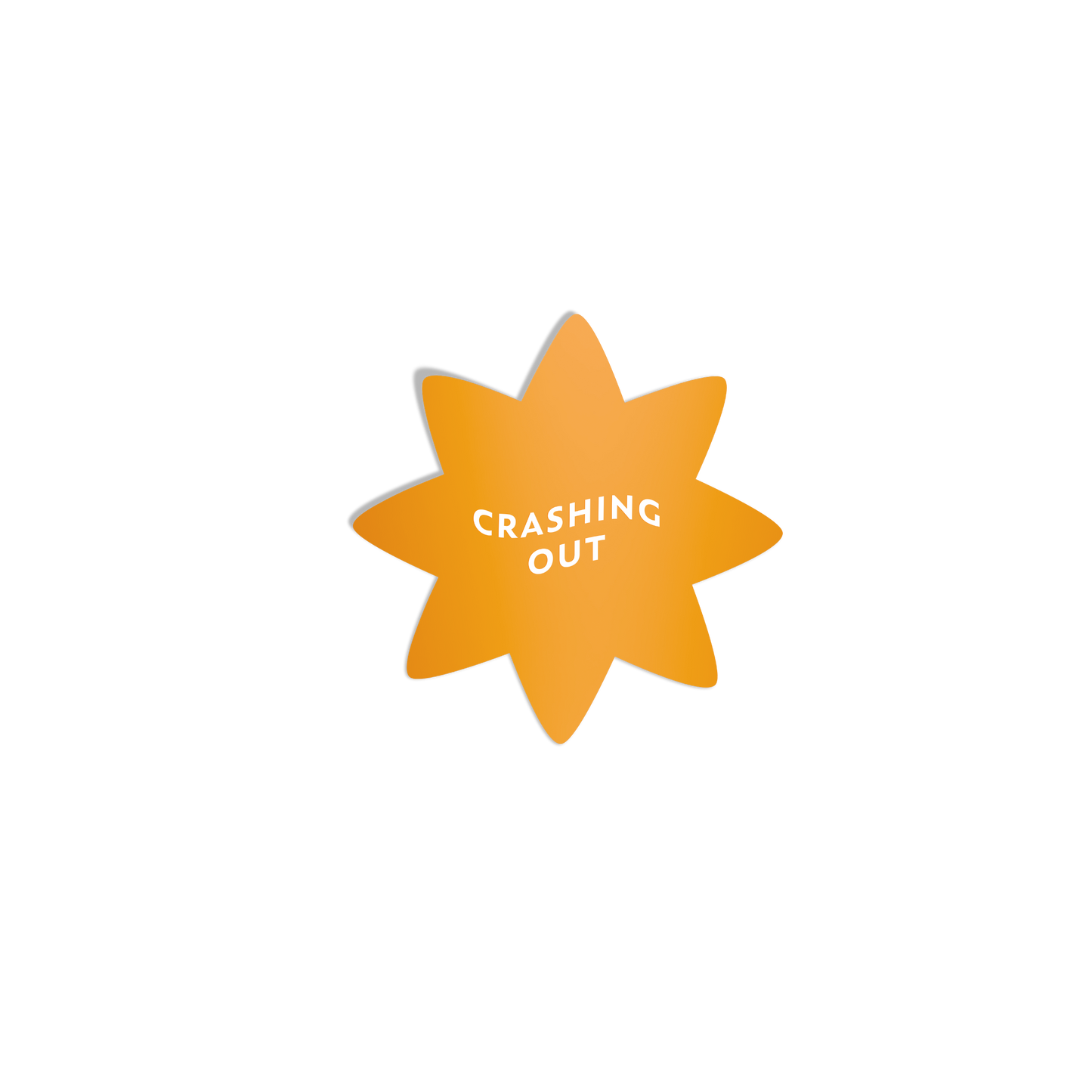 Vibrant orange starburst sticker with ‘Crashing Out’ in white lettering, featuring a silky matte mirror finish.