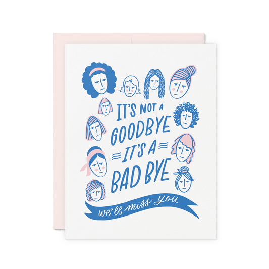 Bad Bye Card