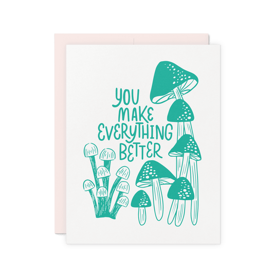 You Make Everything Better