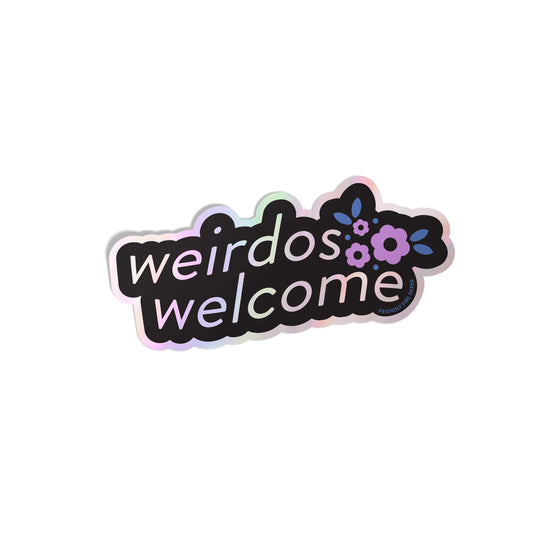Weirdos Welcome Sticker