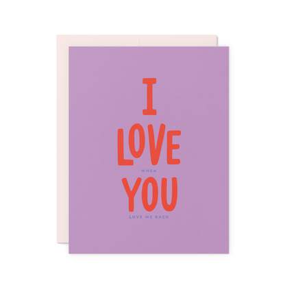 Love Me Back Card