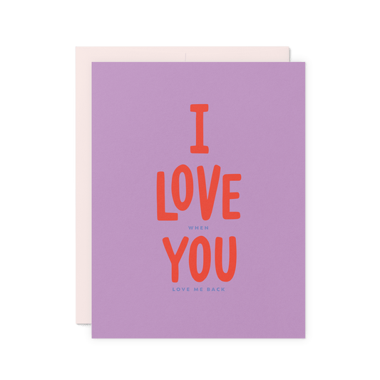 Love Me Back Card