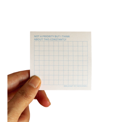 Not a Priority But I Think About It Constantly | Funny Sticky Notes