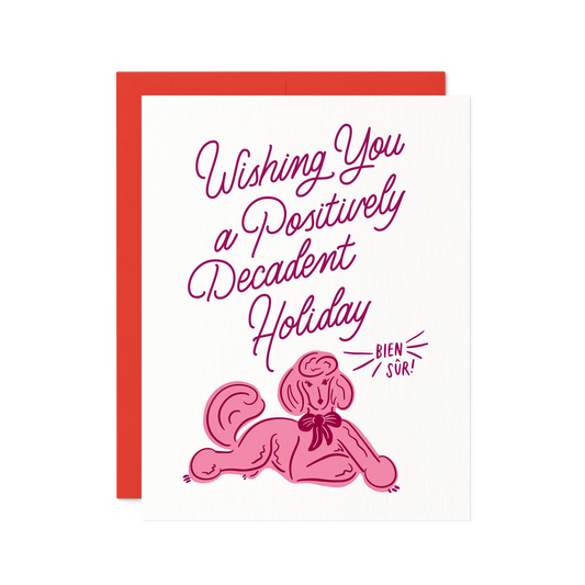 Positively Decadent Holiday | Fancy Poodle Christmas Card