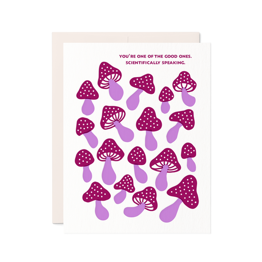 One of the Good Ones | Mushroom Letterpress Friendship Card