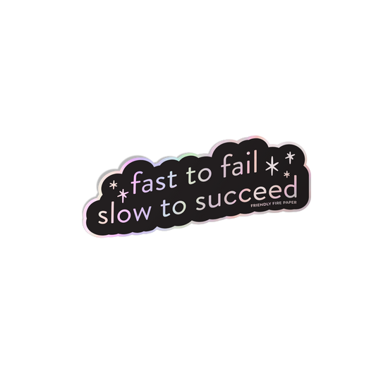 Fast to Fail Sticker