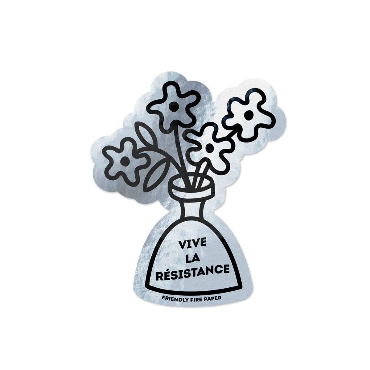 Holographic vinyl sticker featuring a hand-drawn illustration of a vase of flowers with the message 'Vive La Résistance.'
