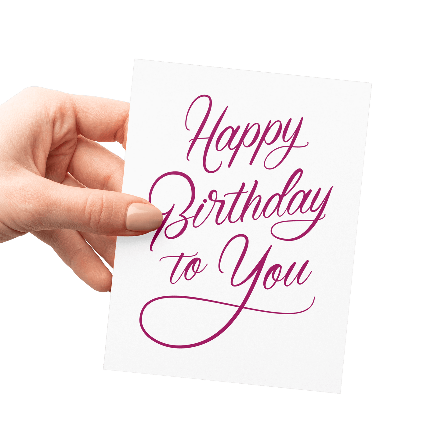 Hand holding an elegant 'Happy Birthday to You' card with magenta script, letterpress printed on cotton paper.