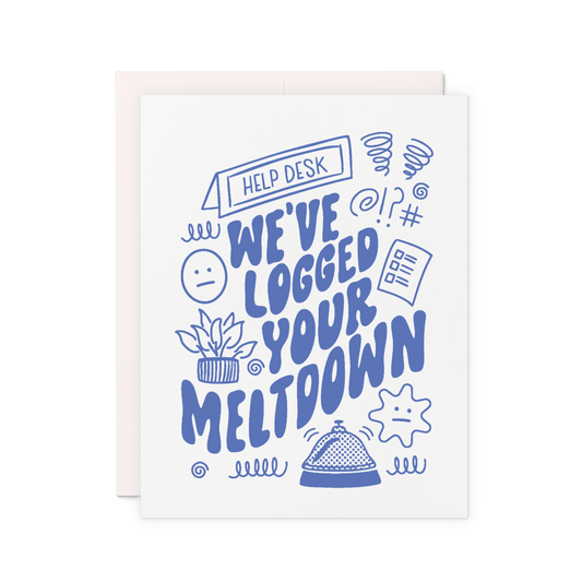 Meltdown – Support Letterpress Card