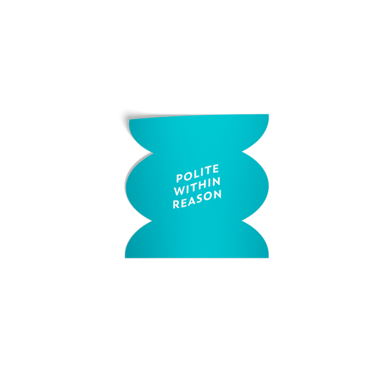 Funny wavy blue sticker with ‘Polite Within Reason’ in white lettering, featuring a silky matte mirror finish.