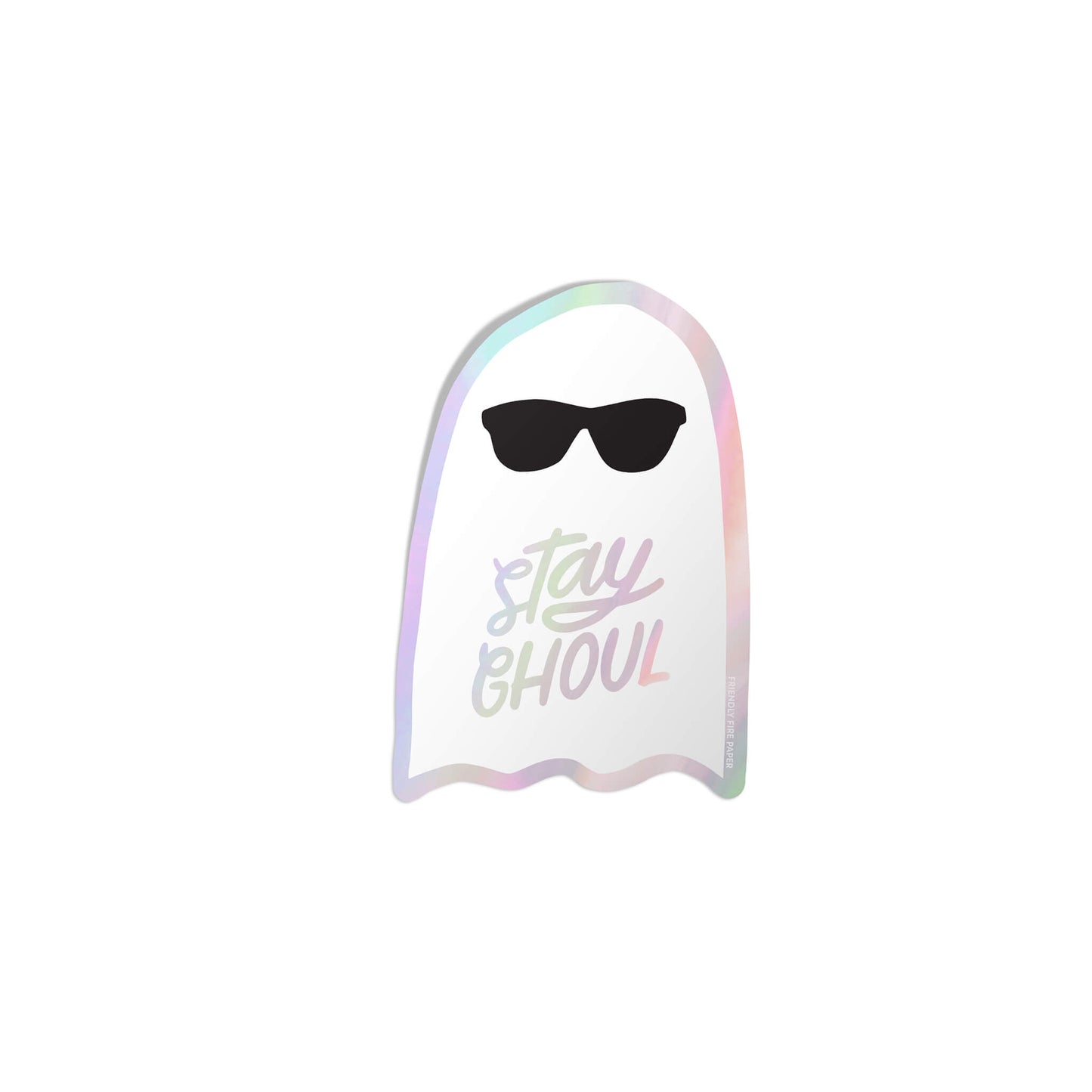 Stay Ghoul Sticker